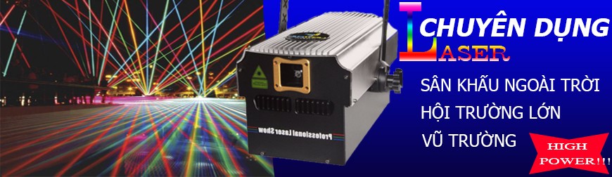 Đèn laser công suất lớn, các loại đèn laser sân khấu.